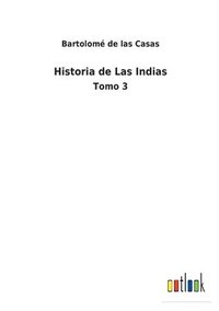 bokomslag Historia de Las Indias