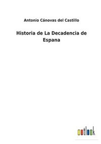 bokomslag Historia de La Decadencia de Espana