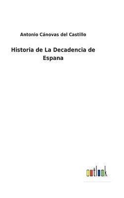 bokomslag Historia de La Decadencia de Espana