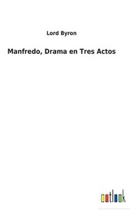 bokomslag Manfredo, Drama en Tres Actos
