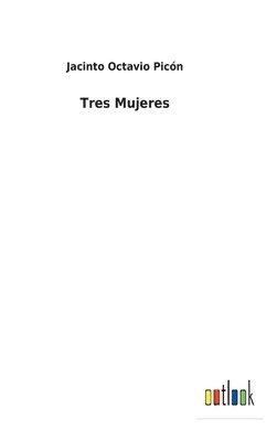 Tres Mujeres 1