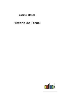 bokomslag Historia de Teruel