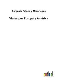 bokomslag Viajes por Europa y América