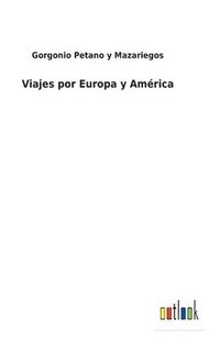 bokomslag Viajes por Europa y Amrica