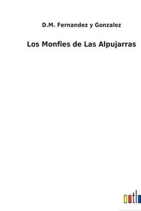 bokomslag Los Monfies de Las Alpujarras