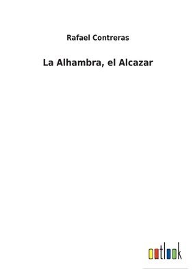 Alhambra, el Alcazar