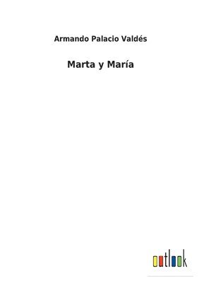 bokomslag Marta y María