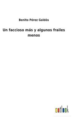 Un faccioso ms y algunos frailes menos 1