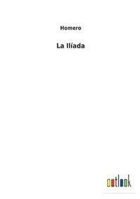 bokomslag La Iliada