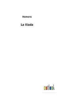 bokomslag La Ilada