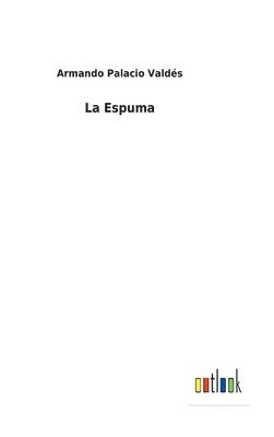 La Espuma 1