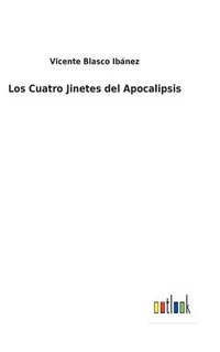 bokomslag Los Cuatro Jinetes del Apocalipsis