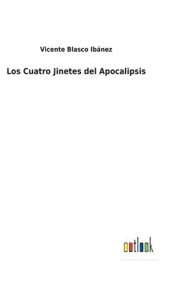 bokomslag Los Cuatro Jinetes del Apocalipsis
