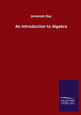 bokomslag An Introduction to Algebra