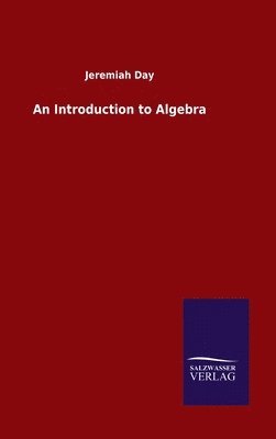 bokomslag An Introduction to Algebra