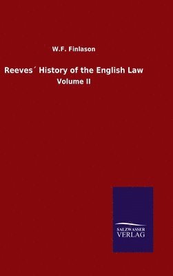 bokomslag Reeves History of the English Law