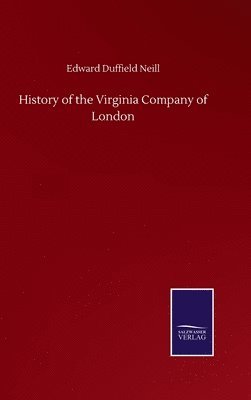 bokomslag History of the Virginia Company of London