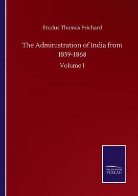 Administration of India from 1859-1868