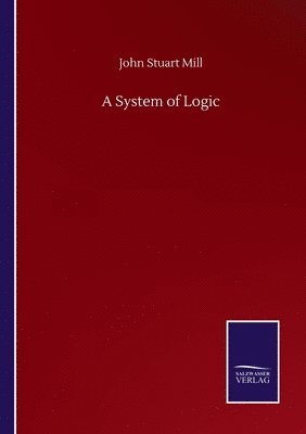 A System of Logic 1