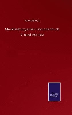Anonymous - Mecklenburgisches Urkundenbuch, Inbunden
