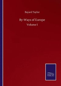 bokomslag By-Ways of Europe