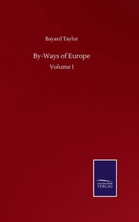 bokomslag By-Ways of Europe