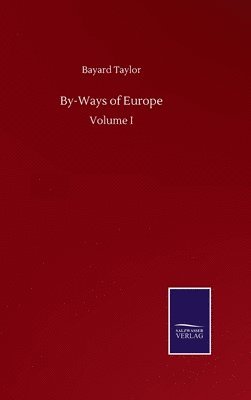 bokomslag By-Ways of Europe