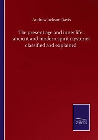 bokomslag present age and inner life