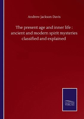 bokomslag present age and inner life