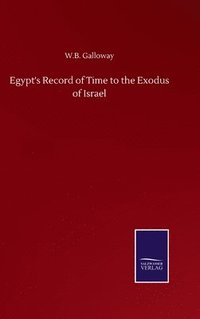 bokomslag Egypt's Record of Time to the Exodus of Israel
