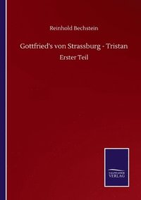 bokomslag Gottfried's von Strassburg - Tristan