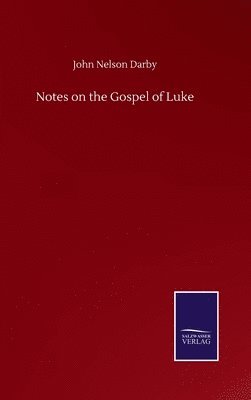 Notes on the Gospel of Luke 1