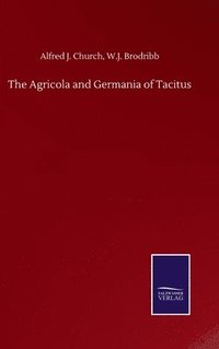 bokomslag The Agricola and Germania of Tacitus