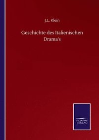 bokomslag Geschichte des Italienischen Drama's