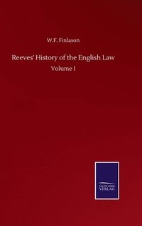 bokomslag Reeves' History of the English Law
