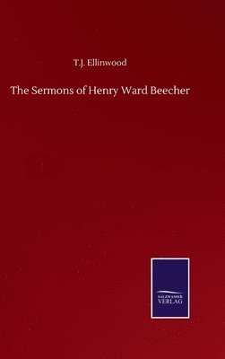bokomslag Sermons of Henry Ward Beecher