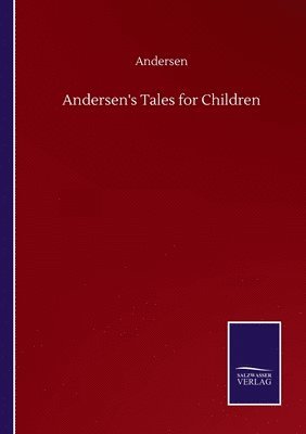 bokomslag Andersen's Tales for Children