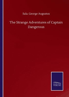 bokomslag Strange Adventures of Captain Dangerous