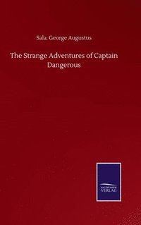 bokomslag Strange Adventures of Captain Dangerous