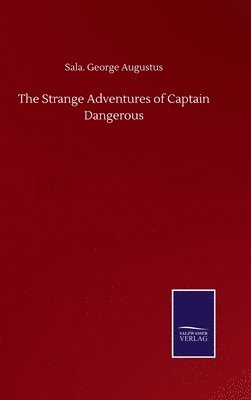 bokomslag Strange Adventures of Captain Dangerous