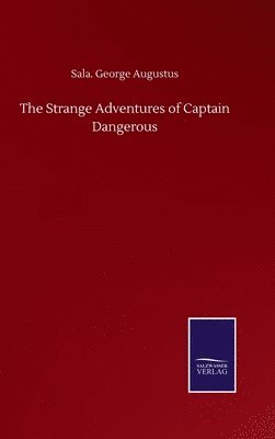 bokomslag The Strange Adventures of Captain Dangerous