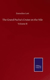 bokomslag Grand Pacha's Cruise on the Nile