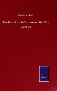 bokomslag Grand Pacha's Cruise on the Nile