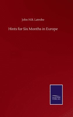 Hints for Six Months in Europe 1