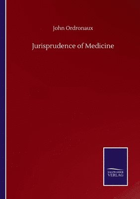 bokomslag Jurisprudence of Medicine