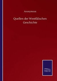 bokomslag Quellen der Westflischen Geschichte