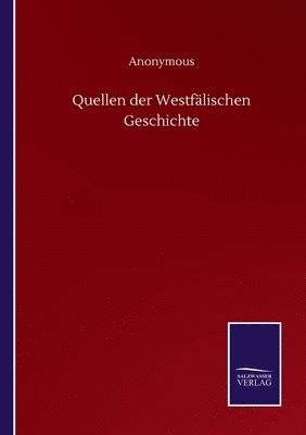 bokomslag Quellen der Westflischen Geschichte