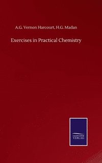 bokomslag Exercises in Practical Chemistry