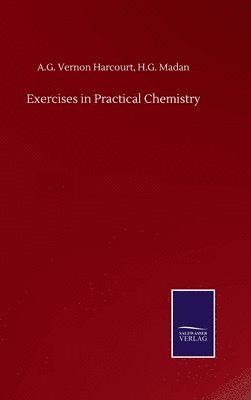 bokomslag Exercises in Practical Chemistry