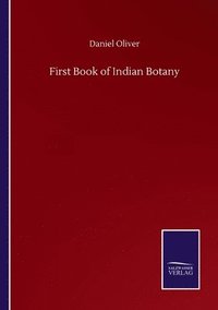 bokomslag First Book of Indian Botany